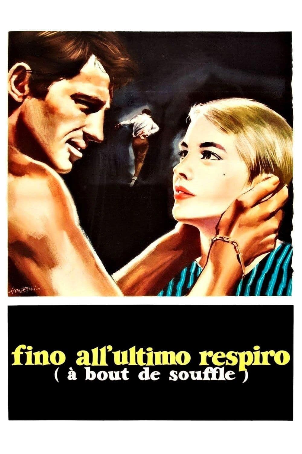 Poster for Fino all'Ultimo Respiro