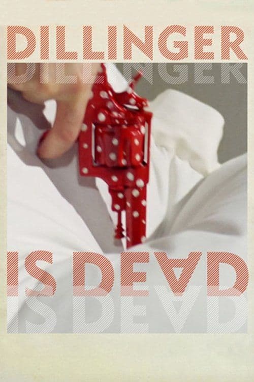 Poster for Dillinger Is Dead