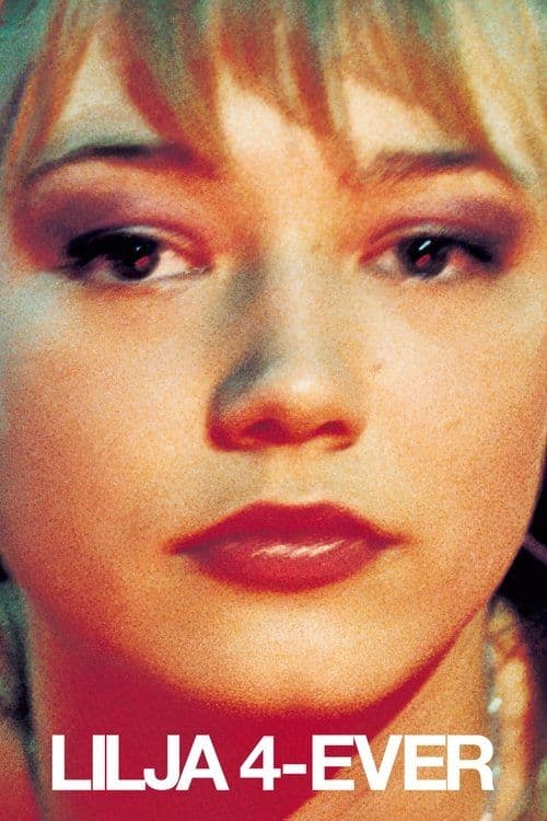 Poster for Lilja 4-ever