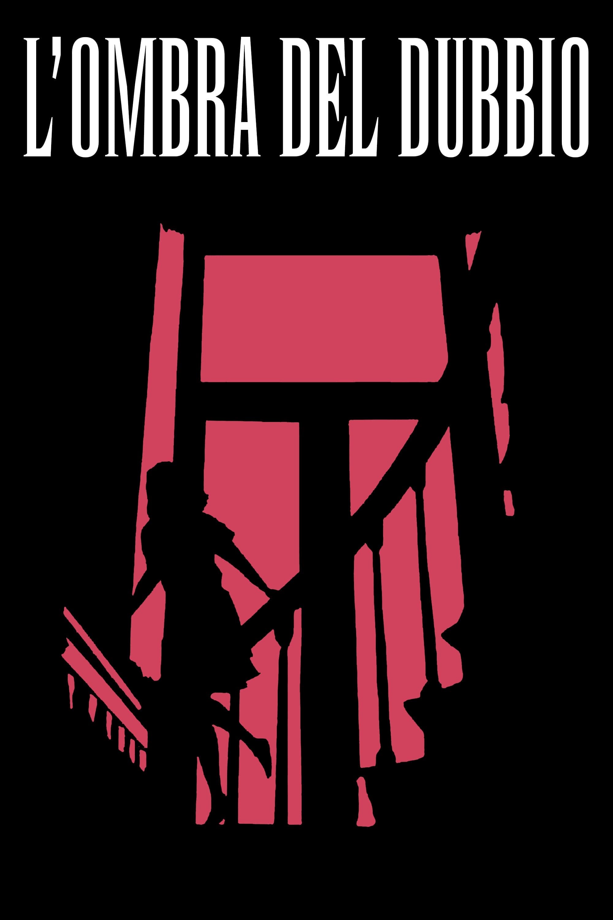 Poster for L'Ombra del Dubbio